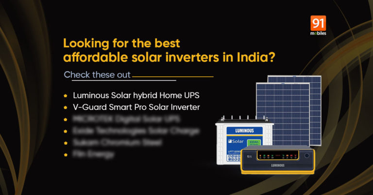 Best Solar Inverters In India In 2021 Under Rs 10,000 For Home Use - 91mobiles

